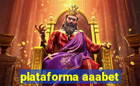 plataforma aaabet
